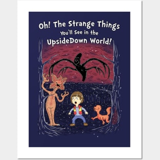 Oh! The strange things you'll see! Posters and Art